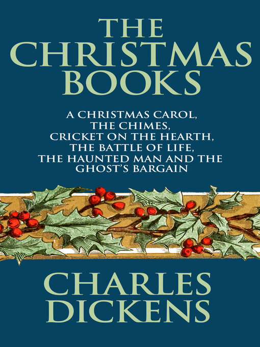 Title details for The Christmas Books of Charles Dickens by Charles Dickens - Wait list